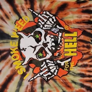 I Smoke Weed For the HELL of IT